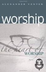 Worship in Three Dimensions (3 Teachings MP3 set)